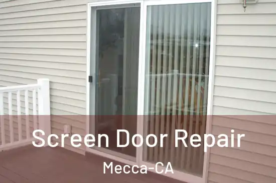  Screen Door Repair Mecca-CA